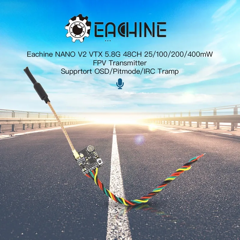 

Eachine NANO V2 VTX 5.8GHz 48CH 25/100/200/400mW Switchable FPV Transmitter Support OSD/Pitmode/IRC Tramp for RC Drone