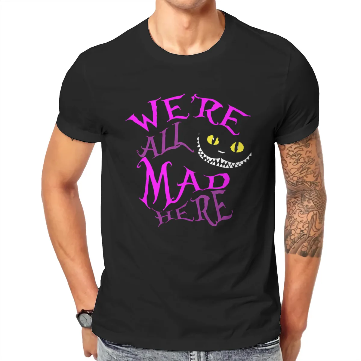 

Cheshire Cat Were All Mad Here T shirt Men T shirt summer T-shirt