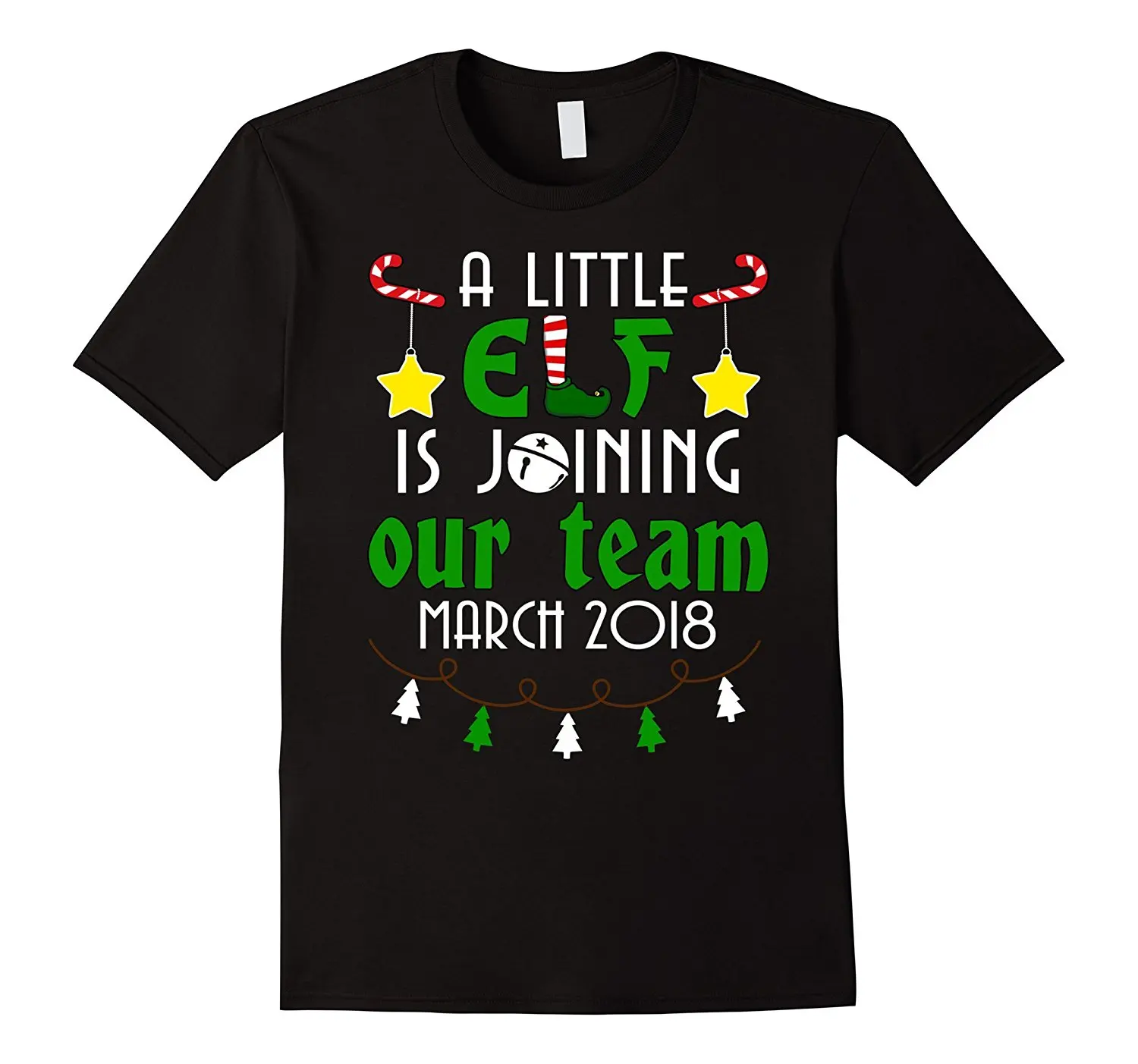 

A Little Elf Is Joining Our Team on March 2018 T-shirt Sleeve Men T Shirt Fashion Free Shipping Summer Shirts for Men