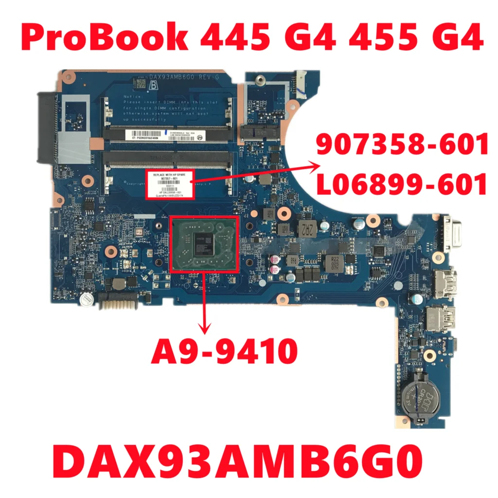 

907358-601 907358-501 907358-001 L06899-601 For HP ProBook 445 G4 455 G4 Laptop Motherboard DAX93AMB6G0 With A9-9410 100% Tested