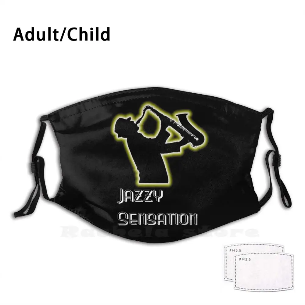 

Jazzy Sensation Funny Print Reusable Pm2.1250 Filter Face Mask Jazz Music Sax Horn Player Artist