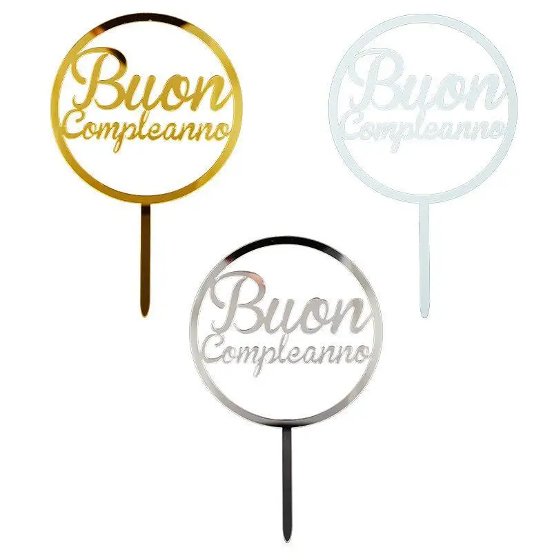 

New Happy birthday cake Topper In Buon companna Italian Acrylic Gold Silver Cake Topper For Birthday Party Baking Decoration