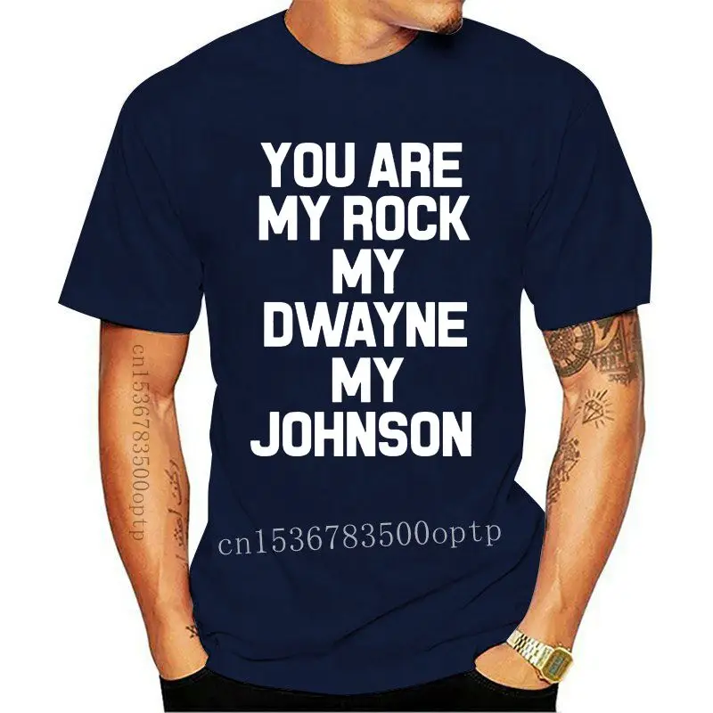 

Мужская футболка унисекс с надписью «You Are My Rock My Dwayne My Johnson»