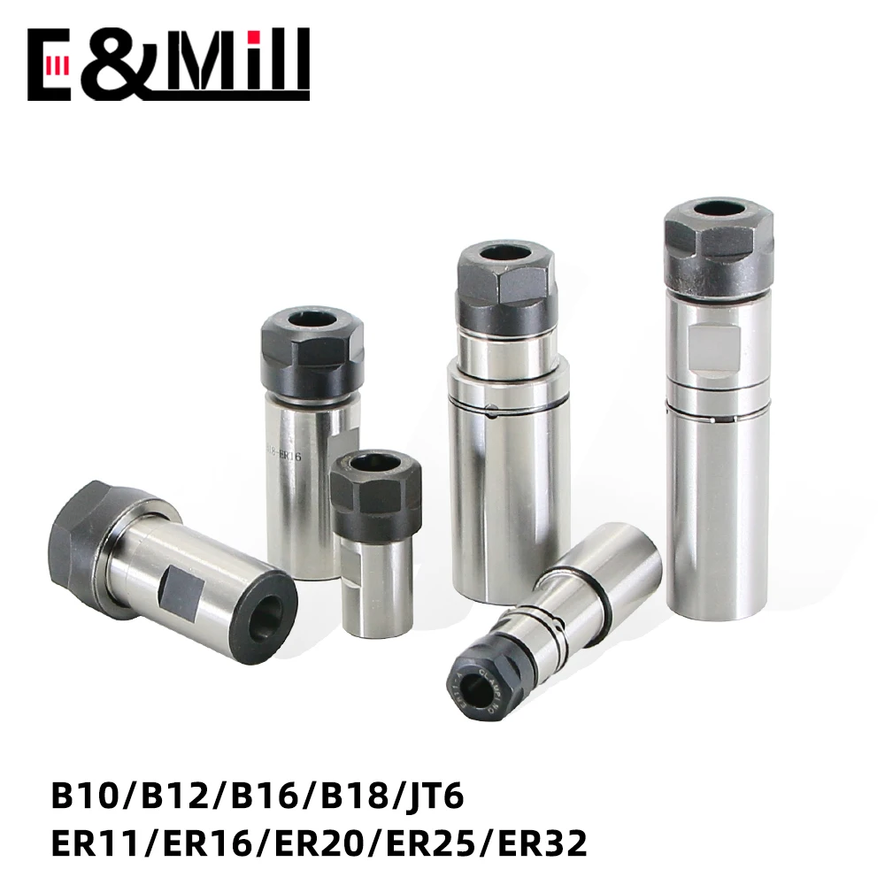 

B10 B12 B16 B18 JT6 ER11 ER16 ER20 ER25 ER32 ER40 Drill Chuck Tool Holder Motor Shaft Tool Holder Tapping Flexible Tool Holder