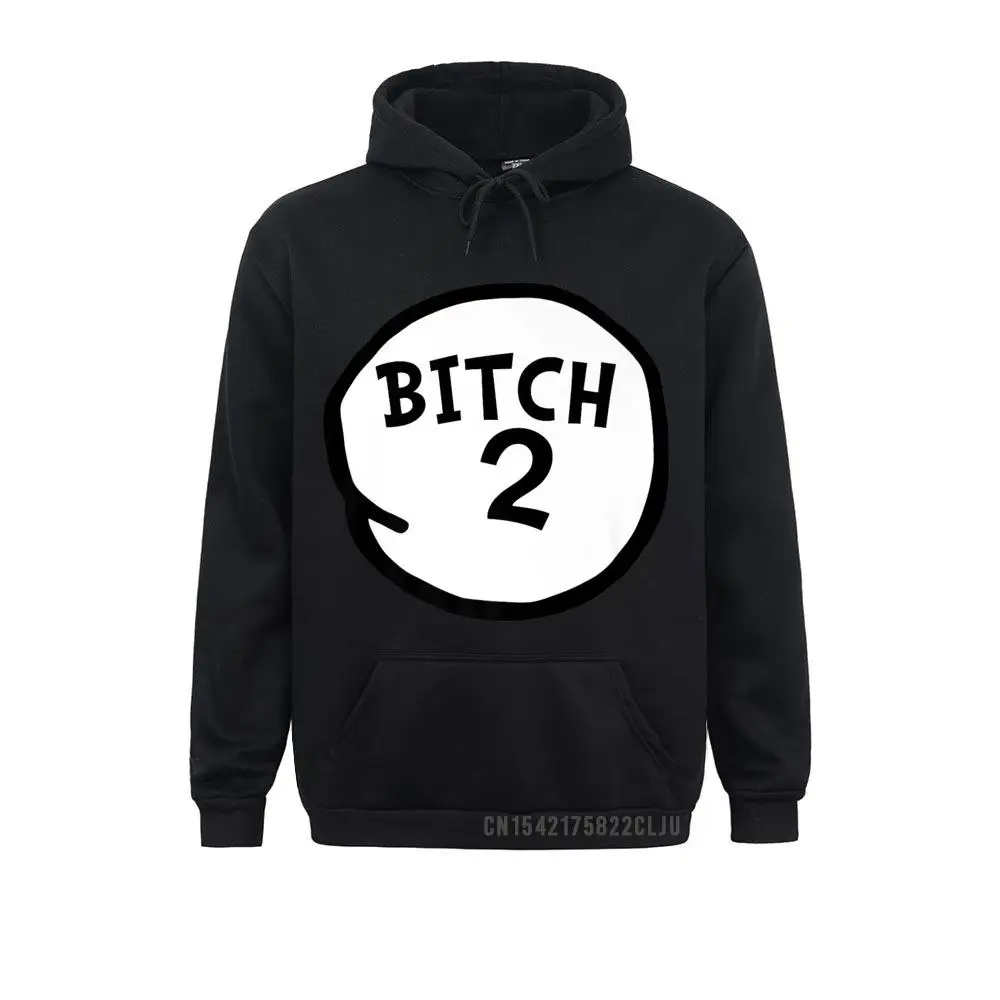 

Prevailing Bitch 2 Anime Funny Bitch Two Group Matching Premium Warm Men Sweatshirts Hoodies Long Sleeve Spring/Autumn Hoods