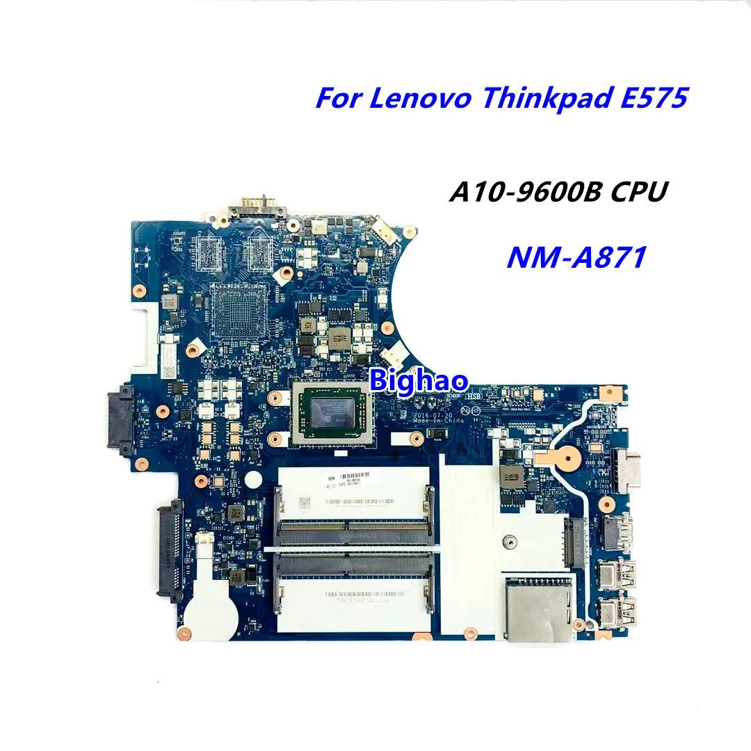 

NM-A871 For Lenovo ThinkPad E575 laptop motherboard CE575 NM-A871 with A10-9600B CPU DDR4 100% fully tested
