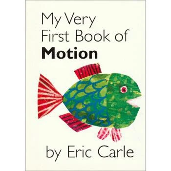 My First Book of Motion Эрик Карл дети раскраска изучение английской истории английский