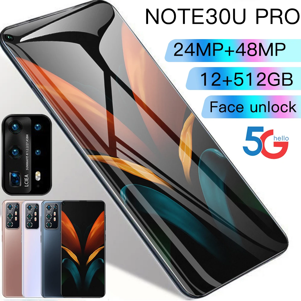 

Note30U Pro 7.2Inch 12GB 512GB Smartphones 24MP+48MP Android 10 5800mAh Ten Core Really MTK6889 4G 5G Dual SIM Global Version