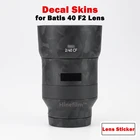 Премиальная Виниловая наклейка для объектива Batis40F2  40 F2 для Zeiss Batis 40 мм F2,0 объектив для Sony E Mount Обложка для объектива наклейка пленка