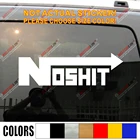 Noshit Nos забавная наклейка на автомобиль, грузовик, наклейка на бампер, виниловая высечка окон, Выберите свой размер и цвет!