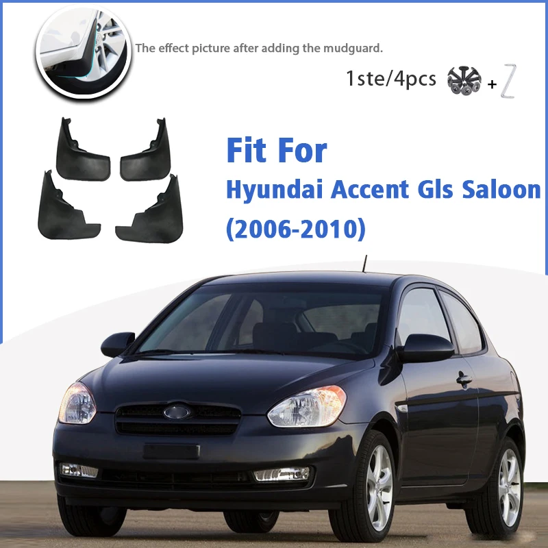 

Mudflaps For Hyundai Accent Gls Saloon 2006-2010 Front Rear 4pcs Mud Flap Mudguards car Accessories slyline Mud Flap Fender