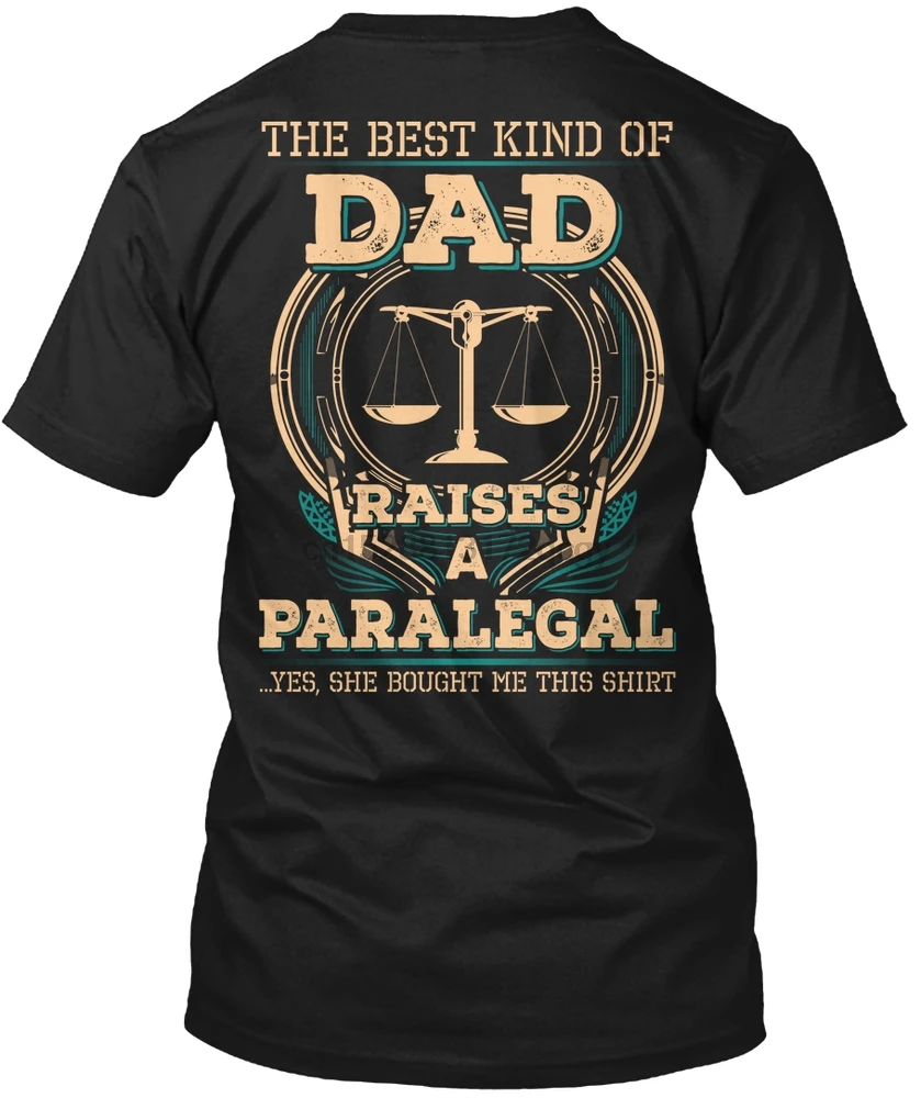 

Men T Shirt Proud Paralegal's Dad Shirt Women T-Shirt
