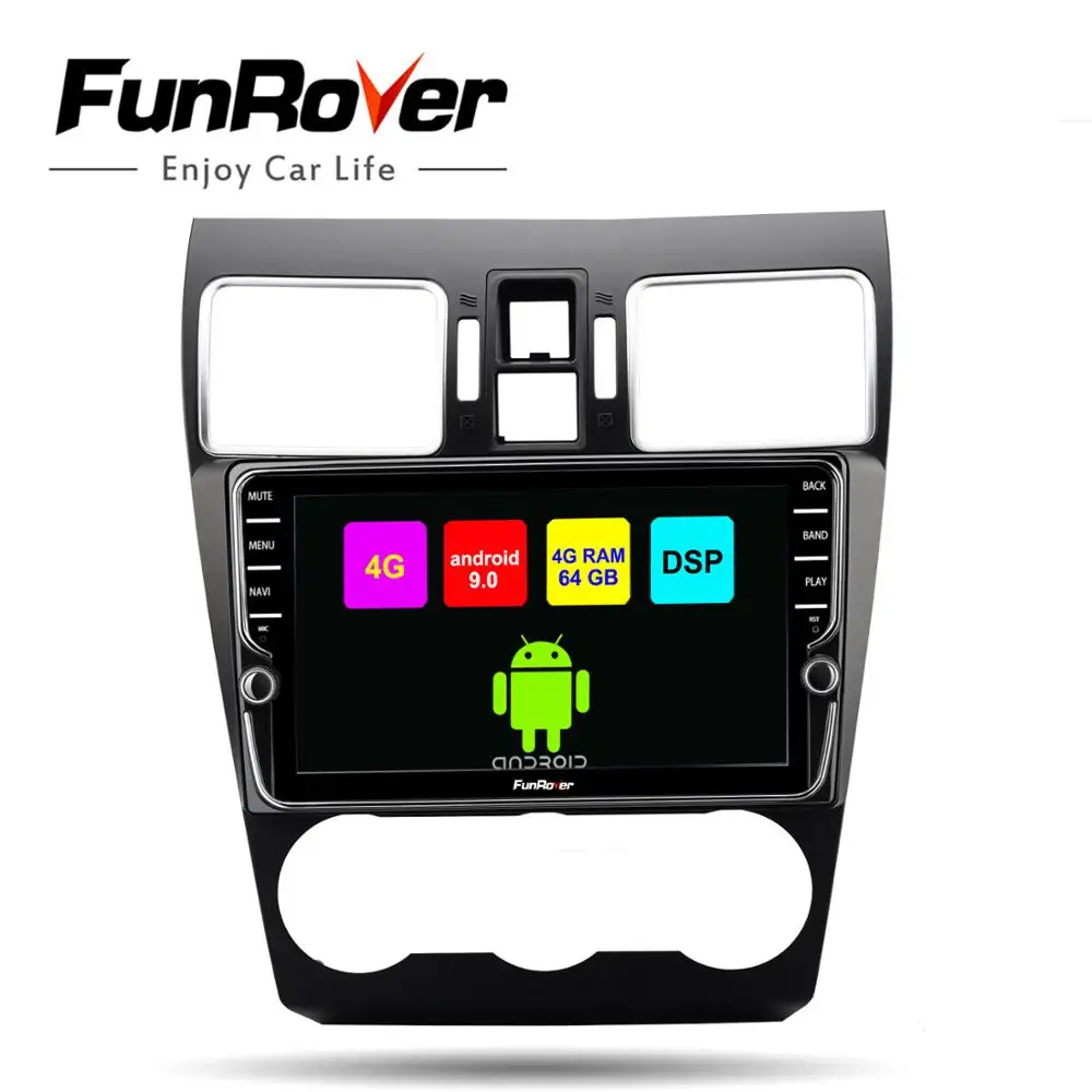 Автомобильный мультимедийный dvd плеер Funrover Octa core android 9 0 для Subaru Forester XV WRX 2012 2018 2 din