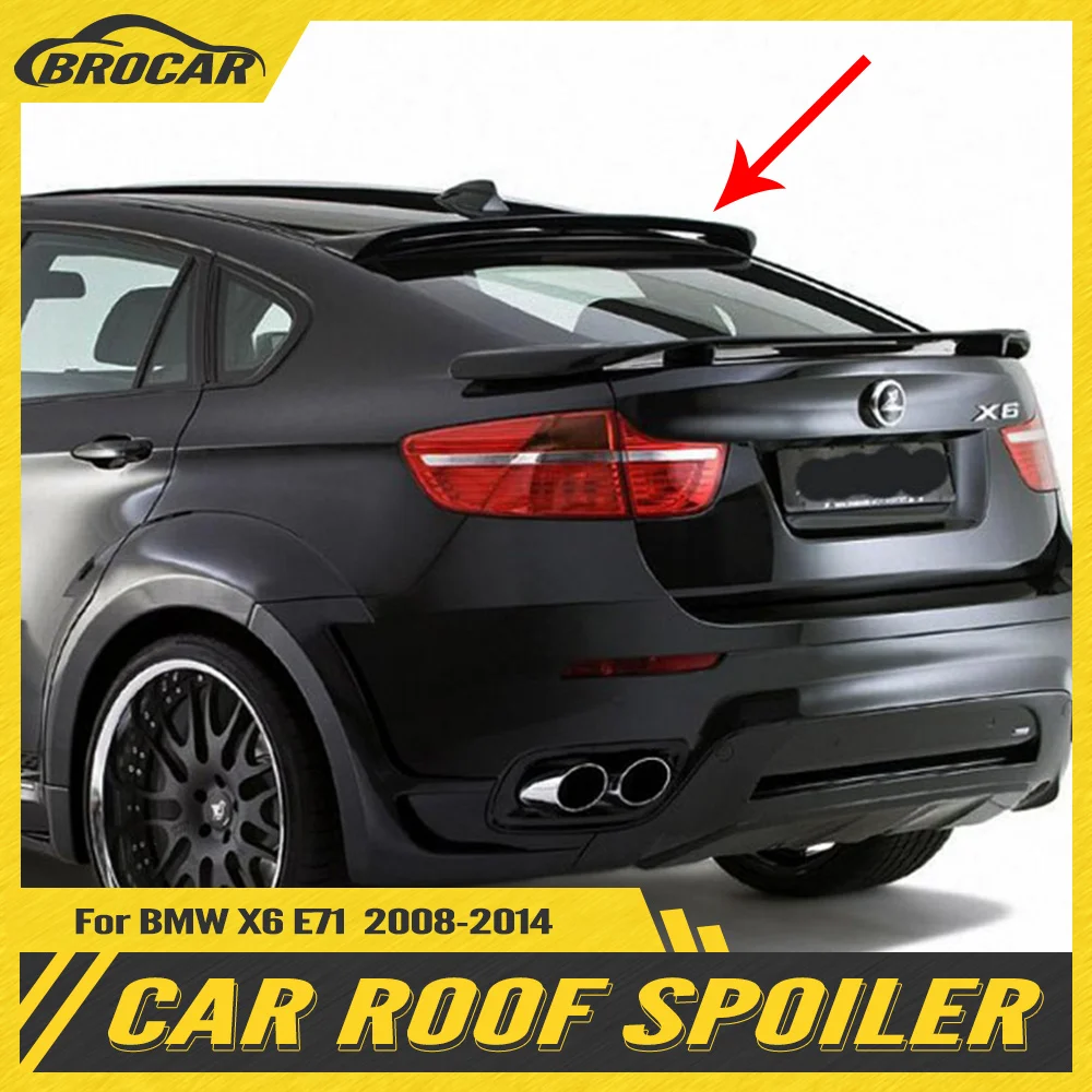 BROCAR для BMW X6 E71 спойлер на крышу 2008-2014 АБС-пластик Неокрашенный искусственный