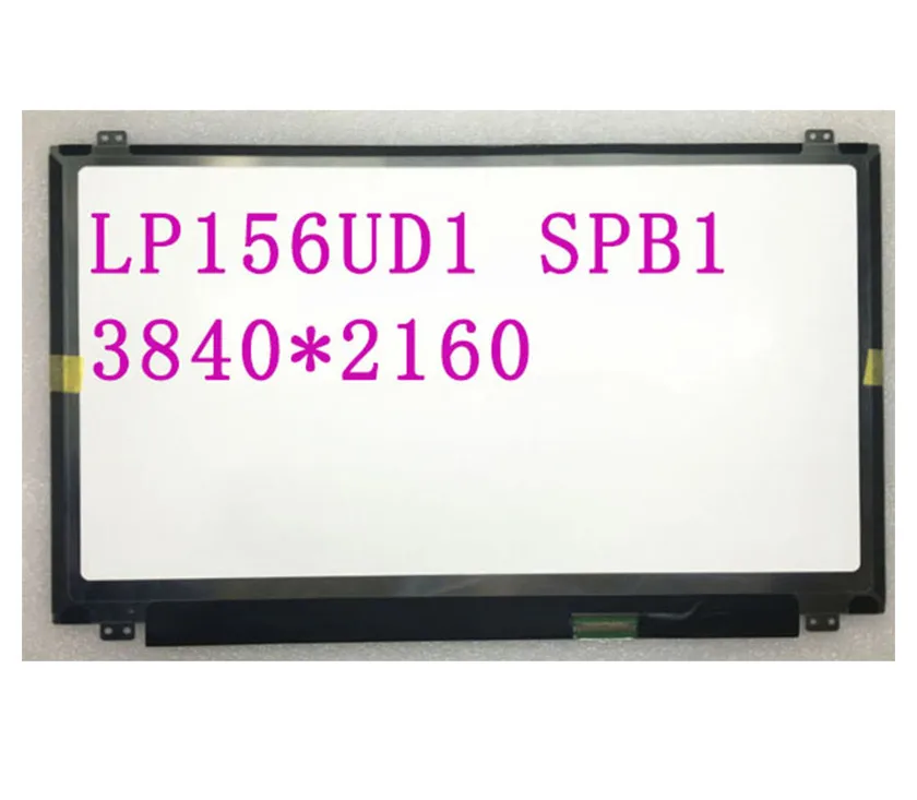 

15,6 дюймов UHD EDP 40 контактный IPS светодиодный ЖК-дисплей Экран Дисплей LTN156FL02-L01 LP156UD1 SPB1 LP156UD1(SP)(C1) LP156UD1-SPB1 3840x2160