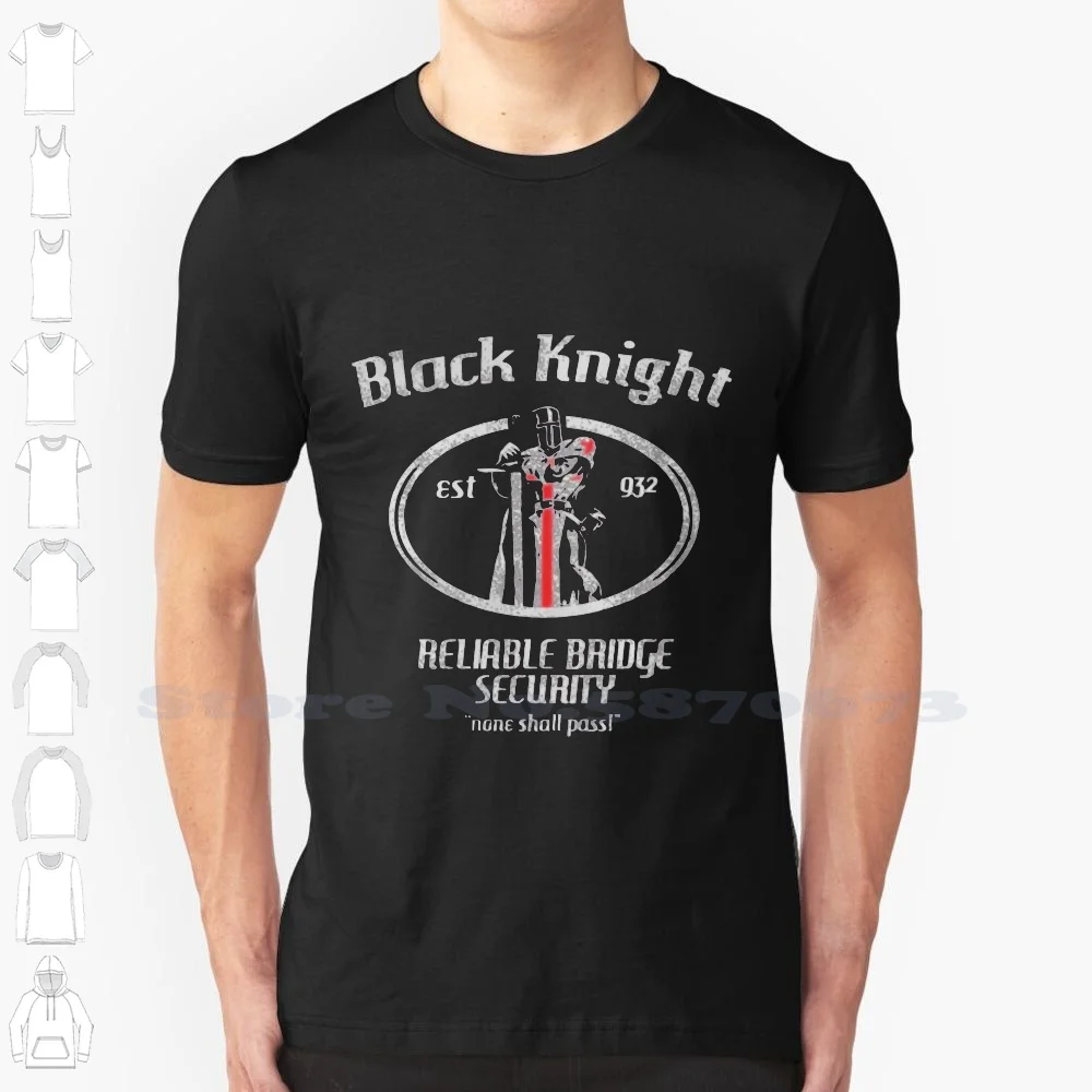 

Black Knight None Shall Pass Monty Python And The Holy Grail Summer Funny T Shirt For Men Women Black Knight None Shall Pass