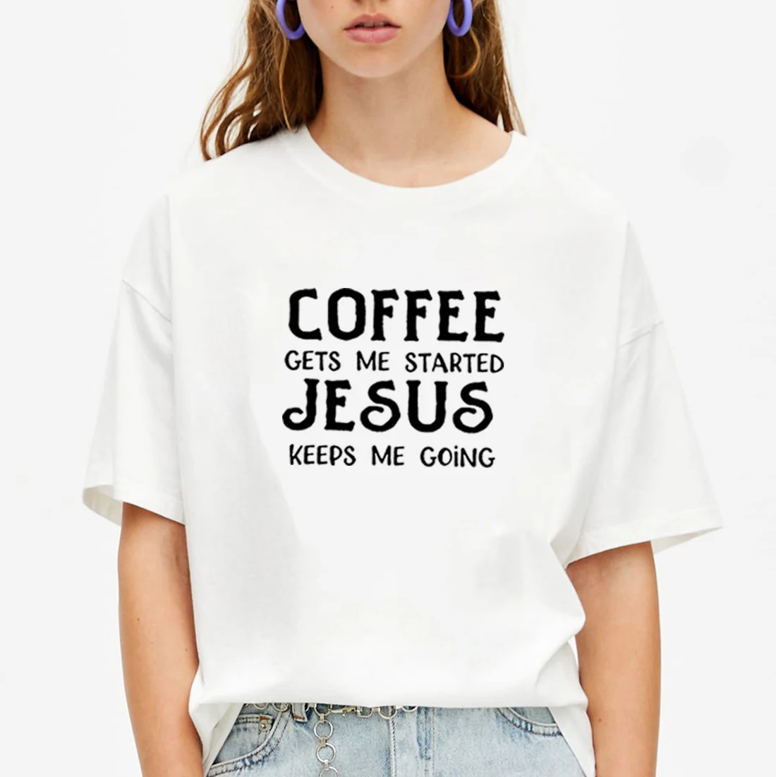 

Coffee Gets Me Started Jesus Keeps Me Going Short Sleeve Cotton T Shirt Women O-neck Loose Tee Shirt Femme Casual T-shirt Women