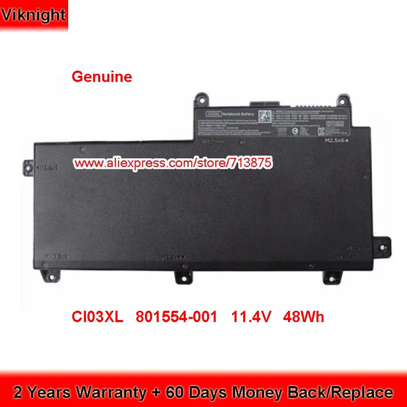 

Genuine CI03XL 801554-001 Battery for HP ProBook 640 G2 640 G4 645 G2 650 G2 655 Series CI03 CIO3 HSTNN-UB6Q 11.4V 4200mAh