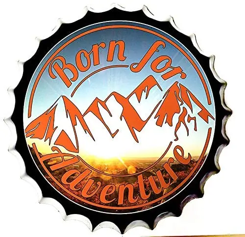 

Retro Sign Born for Adventure Bottle Caps Retro Metal Tin Sign Diameter Home Decor Bar Plaque Lounge Man Cave Garage