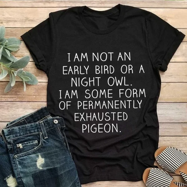 

I am not an early bird t shirt funny slogan women fashion pure cotton casual street style shirt young slogan grunge tumblr tees