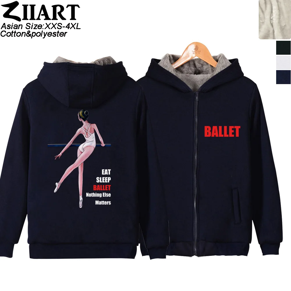 Ballet Elegant Dancer Eat Sleep Ballet Nothing Else Matters Man Boy Parkas Full Zip Coat Plus Velvet Autumn Winter ZIIART