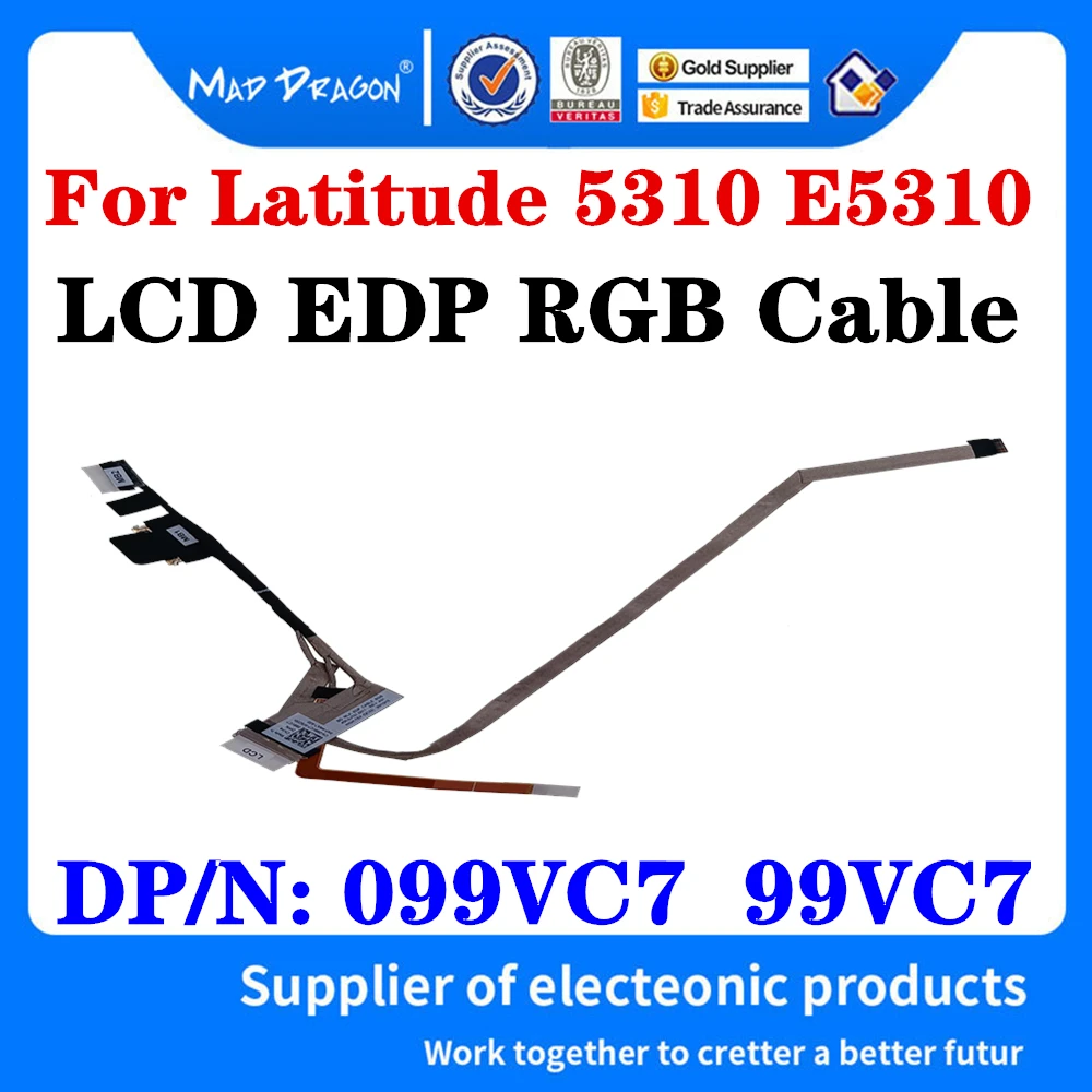 

New 450.0JT01.0011 099VC7 99VC7 For Dell Latitude 5310 E5310 Laptop LCD LED LVDS SCREEN FLEX Cable LCD EDP RGB Camera Cable