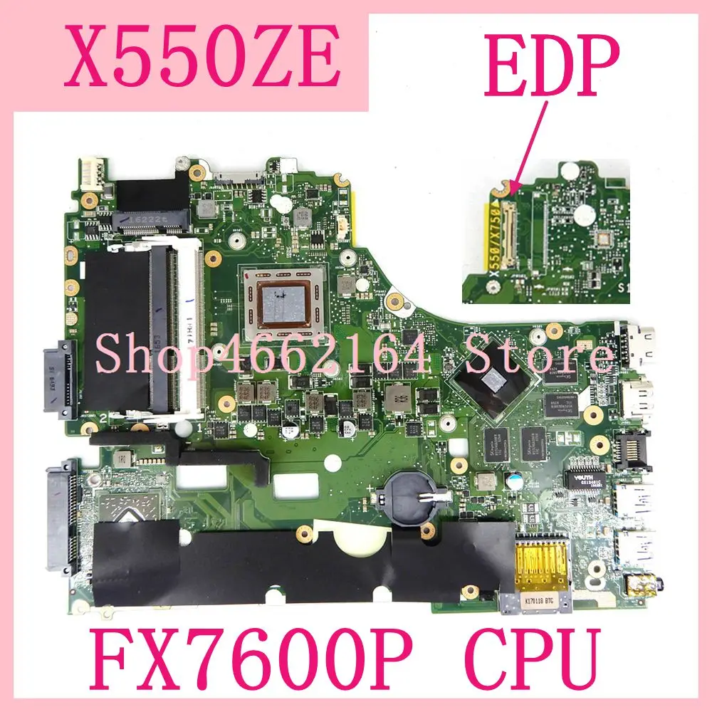 

X550ZE FX7600P CPU EDP Notebook Mainboard for ASUS X550ZE X550Z X550 K550 VM590Z A555Z K555Z X555Z Laptop Motherboard Used