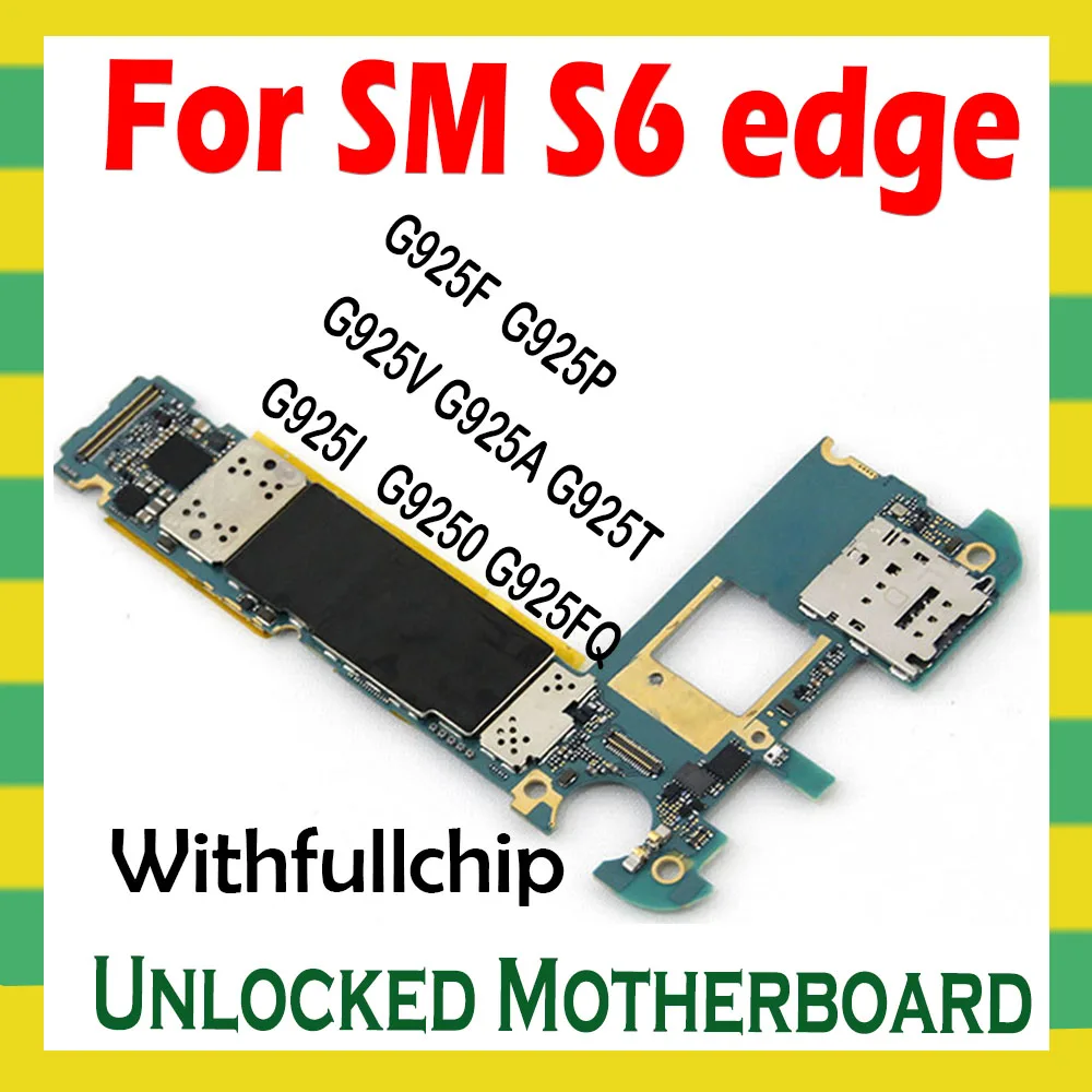 Для Samsung Galaxy S6 edge G925F 32G / 64G G925A G925FQ G925I G925P G925T G925V разблокированная материнская плата