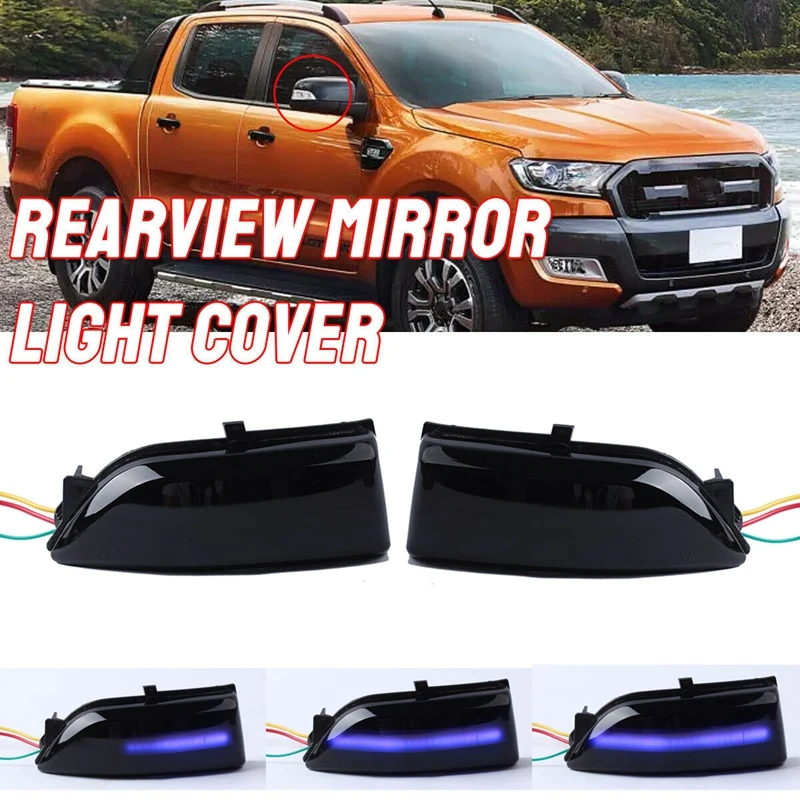 Car Dynamic Turn Signal LED Rear View Mirror Indicating Flash for Ford Ranger T6 2012-2019 Raptor &amp Wildtrak Everest |