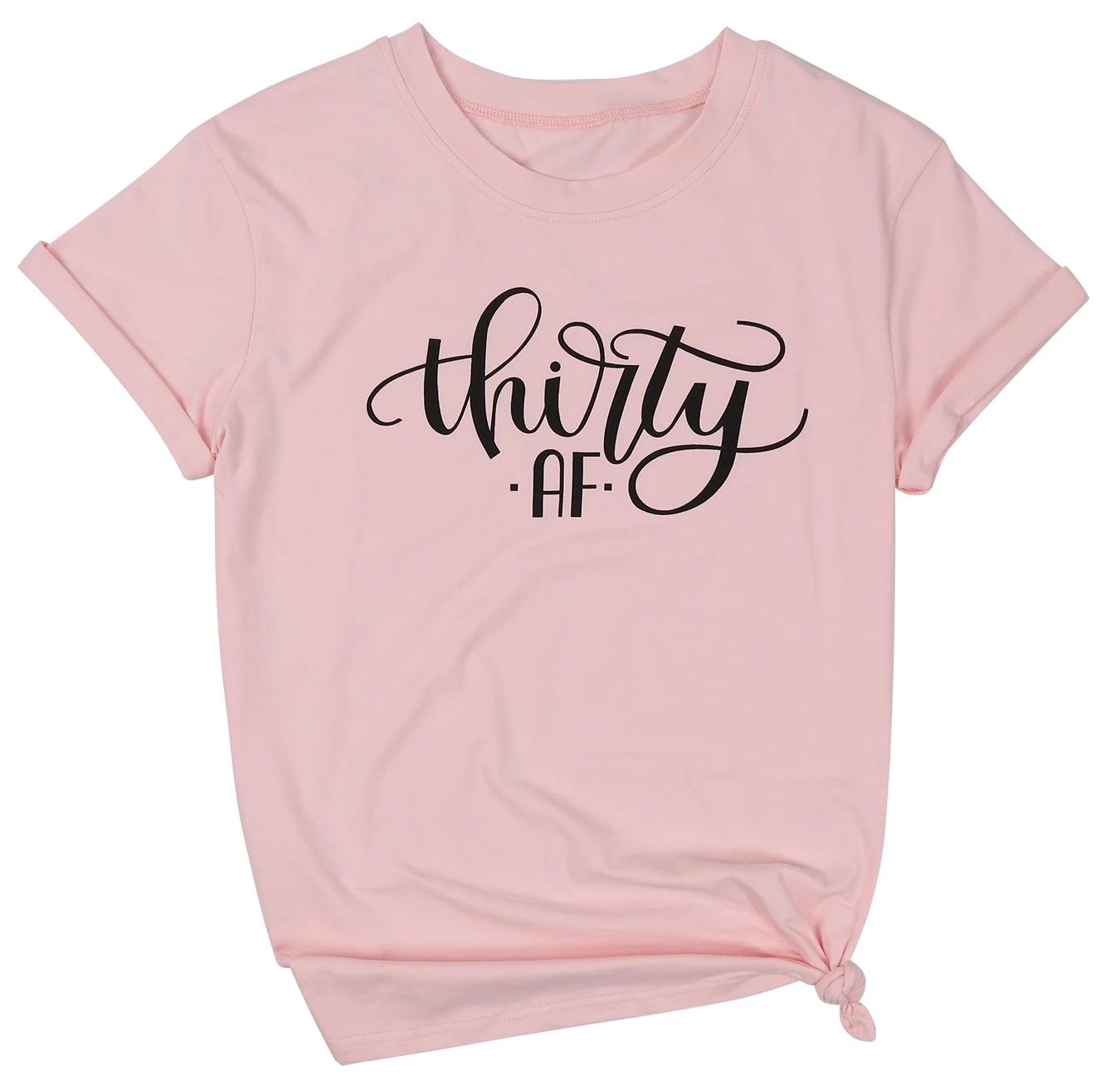 Thirty AF Shirt 30th Birthday топы с буквенным принтом летняя женская футболка коротким