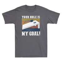 your hole is my goal bed vintage funny gift mens t shirt cotton novelty tee