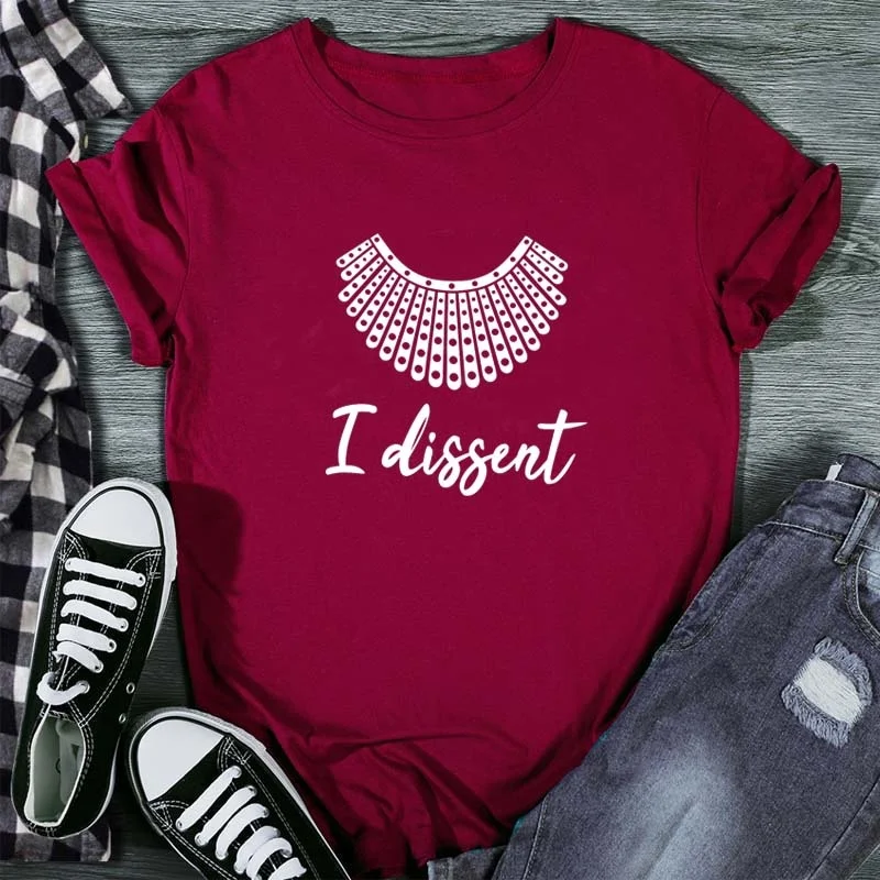 

I Dissent Top Womens Rights Harajuku T shirt Women Short Sleeve Causal Tops O-neck T-shirt jy423