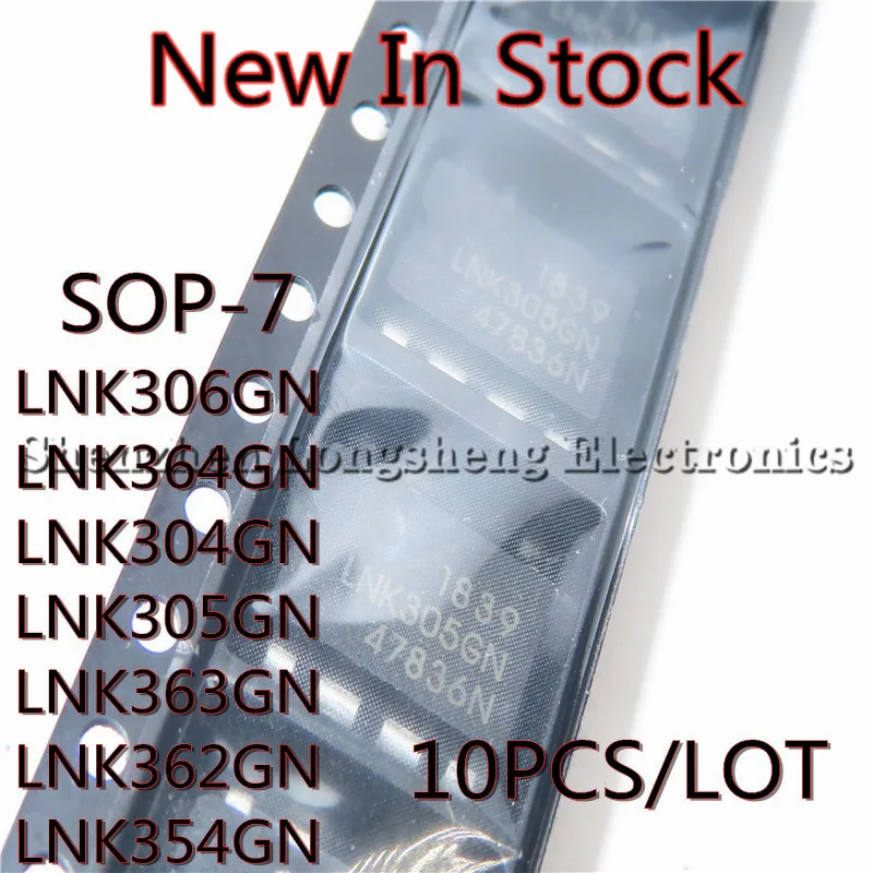 10 шт./лот LNK304GN LNK305GN LNK306GN LNK354GN LNK362GN LNK363GN LNK364GN SOP-7 SMD чип управления питанием, новая модель, оригинал