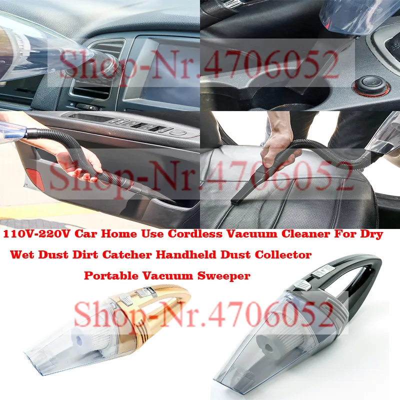 

110V-220V Car Home Use Cordless Vacuum Cleaner For Dry Wet Dust Dirt Catcher Handheld Dust Collector Portable Vacuum Sweeper
