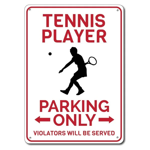 

Tennis Player Parking Sign Metal Tin Sign Metal Sign,Tennis Sign, Gift for Tennis Player, Tennis Lover Gift, Tennis Gift
