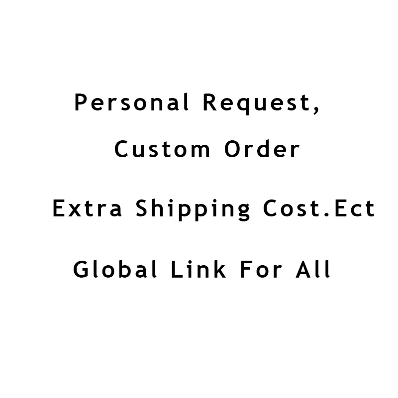 

Personal Request Order Link,Extra Shipping Cost,Rsebd Order Ect.
