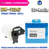 30 rolls generic dk 11247 label 103mm164mm 180pcsroll compatible for brother label printer ql 1100ql 1110nwb