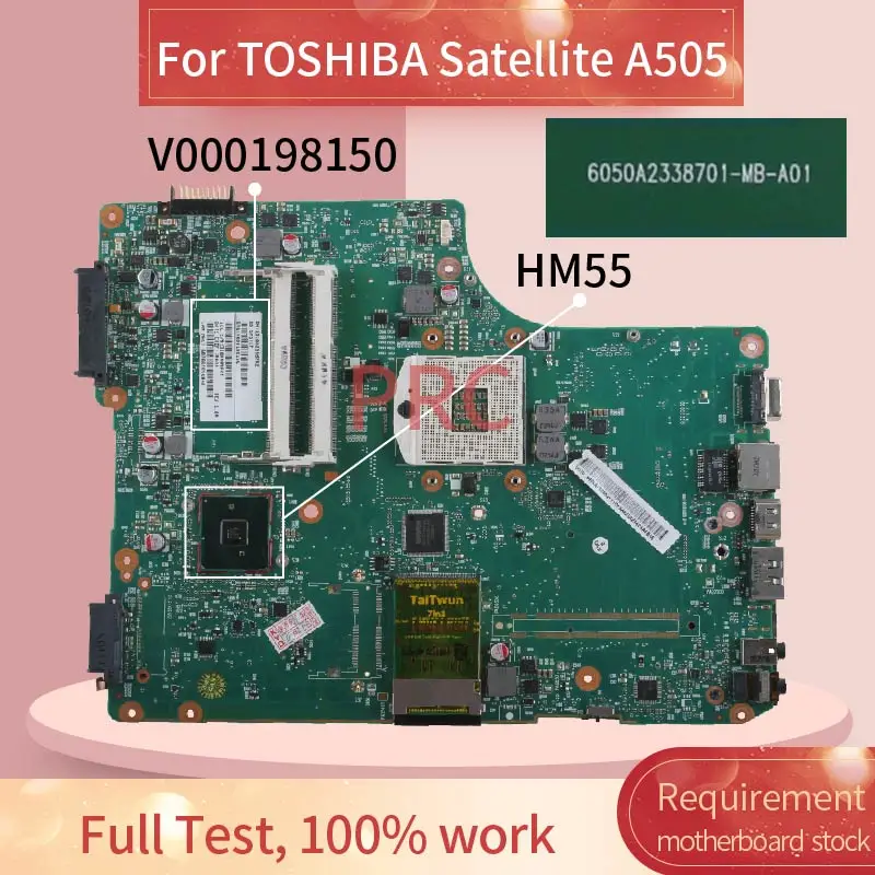 V000198150 Для TOSHIBA Satellite A505 Материнская плата ноутбука 6050A2338701 HM55 DDR3 для
