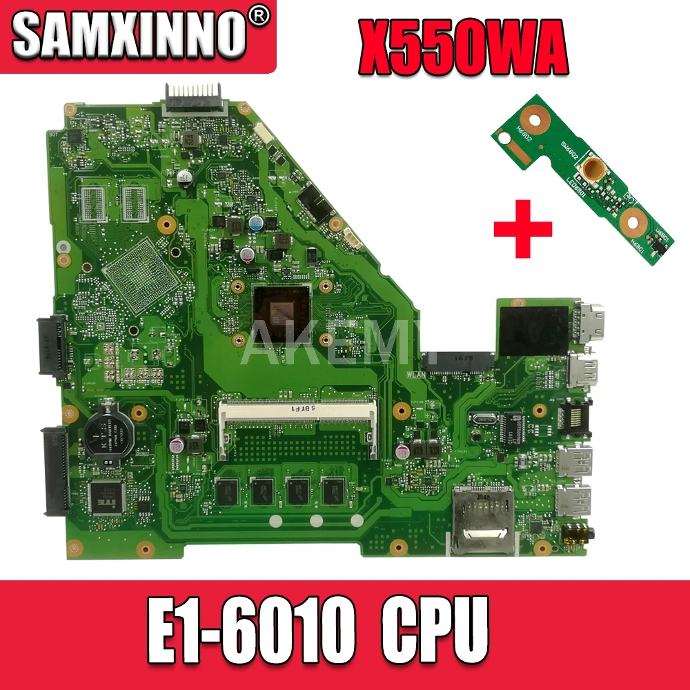 Для ASUS X550WA X550WE X550W D552W материнская плата для ноутбука с E1-6010 процессором 60NB06Q0MB1610 100%