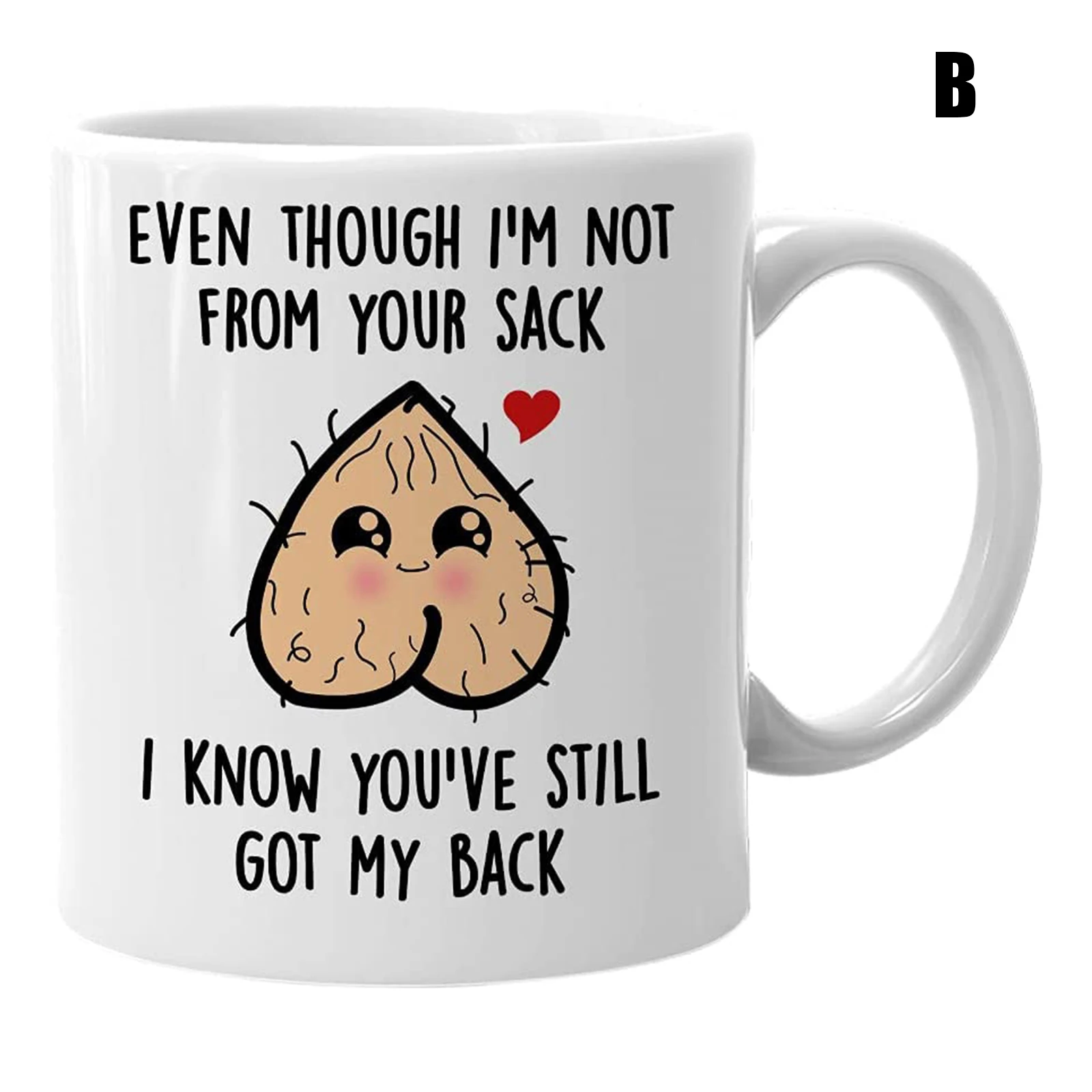 

Ceramic Mug for Father's Day Gift Even Though I'm Not From Your Sack Mug Funny Coffee Tea Cup 350ml LI