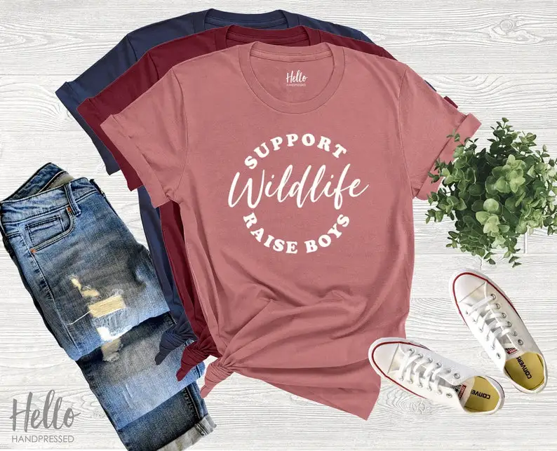 

Support Wildlife Raise Boys, Christmas Gift for Mom, Mom Shirt, Mommy Shirt, Mom T-shirt, Funny Mom Shirt, Mom Gift, Boy Mom,