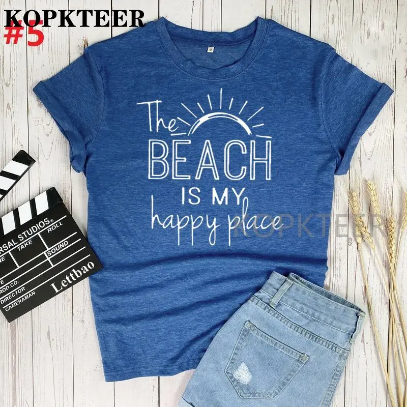 

100% Pure Cotton Women T Shirt The Beach Is My Happy Place Tshirt Ladies Short Sleeve Women Female Tops Clothes Camisetas Mujer