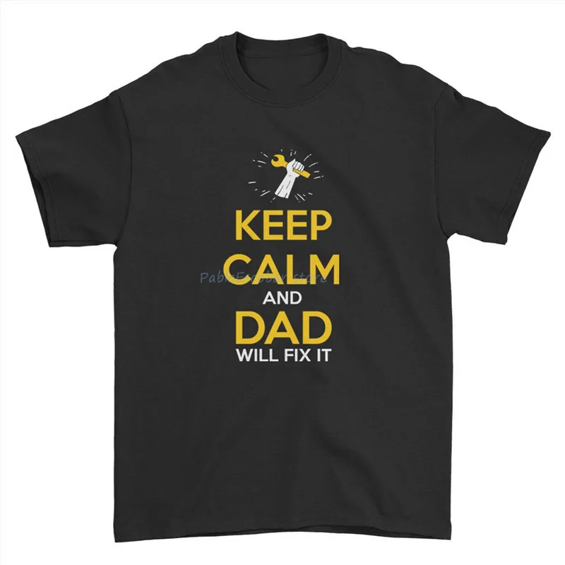 

Father'S Day T-Shirt Birthday Gift Keep Calm And Dad Will Fix It Men T Shirt Sweatshirt Tee Shirt