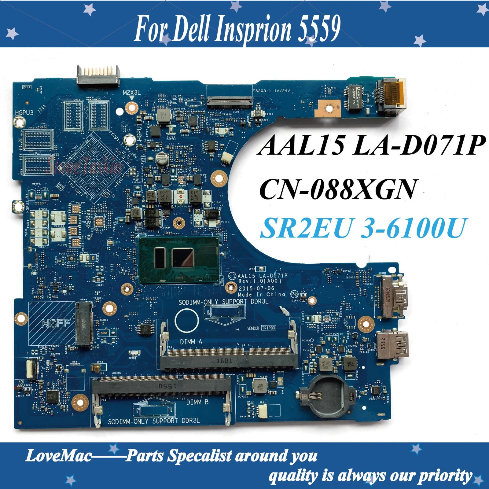   CN-088XGN  DELL Inspiron 5559    AAL15 LA-D071P SR2EU I3-6100U DDR3 088XGN 100% 