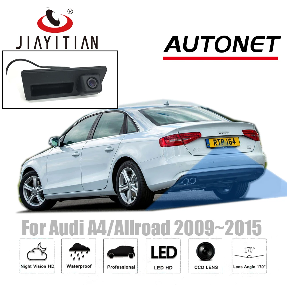 JIAYITIAN камера заднего вида для audi A4 Allroad avant 2009 ~ 2015 2014 2013 ручка камеры багажника