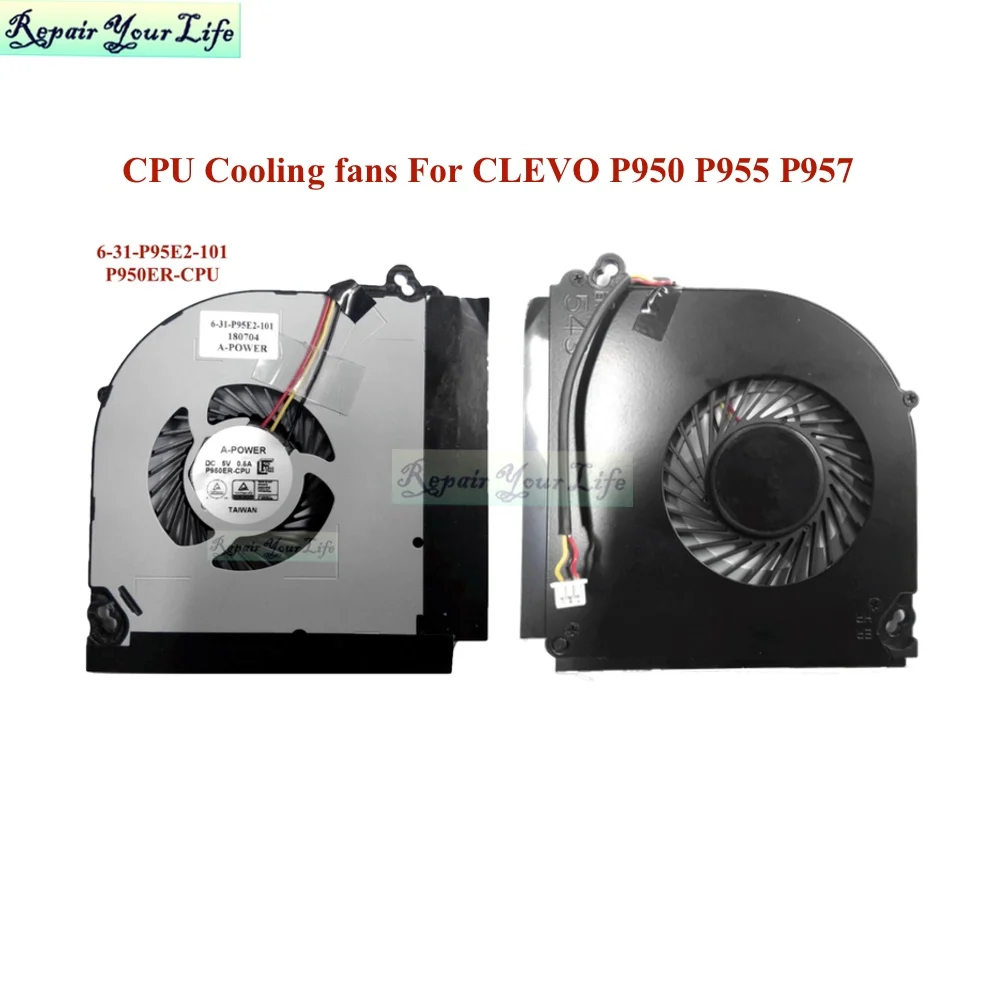 

P950ER-CPU Notebook PC Cooler Fan radiator Laptop CPU Cooling fans For CLEVO P950 P955 P957 P950HR P950ER P955HR P955HQ3 P957HR