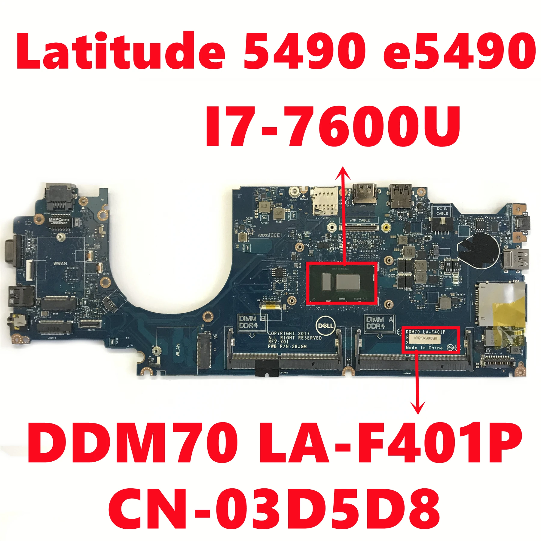 

CN-03D5D8 03D5D8 3D5D8 For Dell Latitude 5490 e5490 Laptop Motherboard DDM70 LA-F401P Mainboard With I7-7600U Fully Tested Work