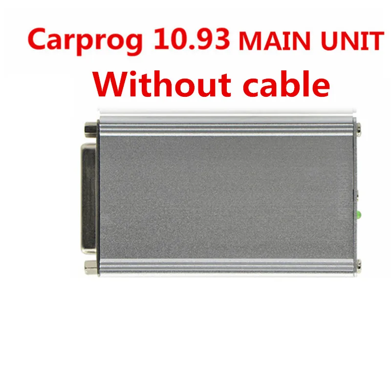 OBD OBD2 Carprog V10.0.5/V8.21 Автомобильная прога ECU Чип Tunning инструмент для ремонта автомобиля Carprog со всеми адаптерами - Цвет: V10.93 Main Unit