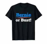 bernie sanders or bust president vote democrat political black t shirt