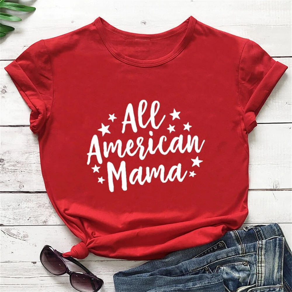 All American Mama Printed T-shirt New Arrival Women Summer Funny T Shirts Mom Life Tee TX5475 2019 funny double side 2nd airborne division us army paratrooper all american death from above t shirt unisex tee